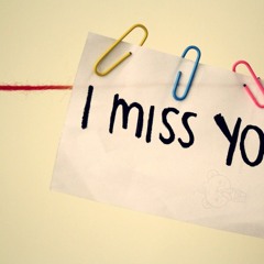 I Miss You