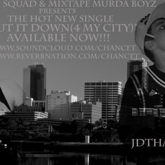 I PUT IT DOWN(4 MY CITY) WITH JDTHAPRINCE