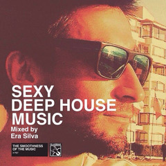 ✰ Sexy Deep House Music. Mixed By Era Silva - Abril 2014 ✰ Free Download