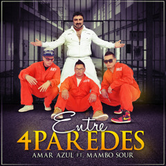 Entre cuatro Paredes - Mambo Sour