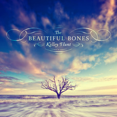 The Beautiful Bones