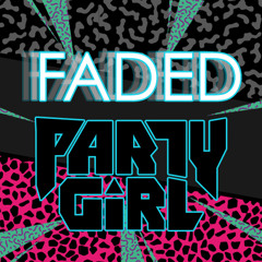 #PARTYGIRL ft KENDRICK LAMAR - FADED (Original Mix) **FREE DOWNLOAD**