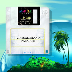 「VIRTUAL ISLAND PARADISE」!!!!FREE DL!!!!