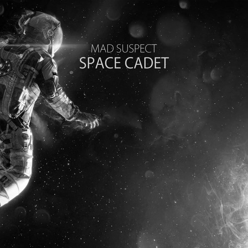 Mad Suspect - Space Cadet (Original Mix) [FREE DOWNLOAD]