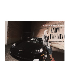 BeatsBangFame & MVRRI CROMARTIE "I KNOW" (YO GOTTI WE MIX)