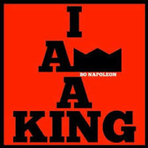 Bo Napoleon - I Am A King