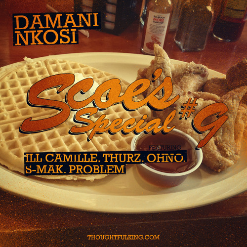 (Bonus) Scoe's Special #9 (Dirty) Feat. illcamille, Thurz, Ohno, S-Mak, Problem