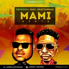 MAMI REMIX ft shattawale