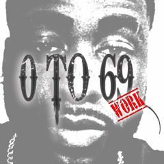 0 To 69 (Work)