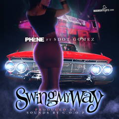 SwingMyWay ft Sdot Gomez