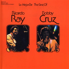 (Salsa Clásica) Richey Ray y Bobby Cruz N°1 (mix)