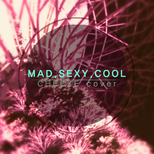 Mad Sexy Cool 20