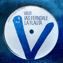 IAS FERNDALE - LA FLAUTA (Original Mix)