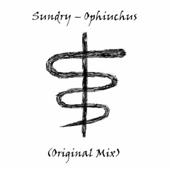 Sundry - Ophiuchus (Original Mix)