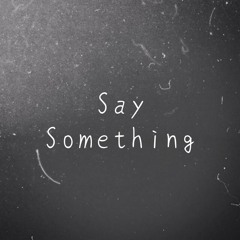 Say Something (cover)