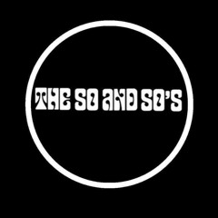 The So And So's - And So It Goes - 10 Meow Meow Meow