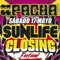 Jus Deelax @ Sunlife Closing Pacha (La Pineda) 17.05.14