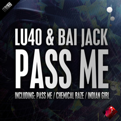 Lu4o & Bai Jack - Pass Me EP @ Innertek Recordings