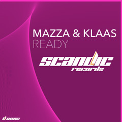 Mazza & Klaas - Ready (Club Mix Edit)