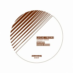 Lucas Freire - Living Dead (Skober Remix) [Among]