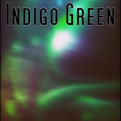 Indigo Green (EXPLICIT)