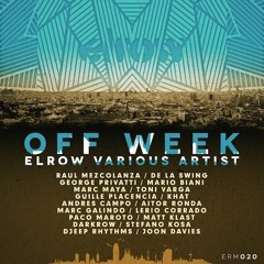 OFF WEEK ELROW VARIOUS ARTIST_ERM020_OUT NOW