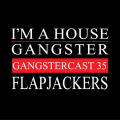FLAPJACKERS | GANGSTERCAST 35