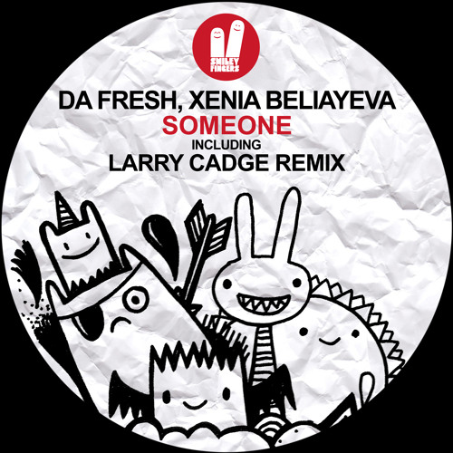 Da Fresh & Xenia Beliayeva - Someone