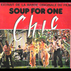 CHIC - Soup For One (Yohann Levems 2014 Rework)