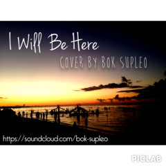 I Will Be Here (Gary V.) Cover By Bok