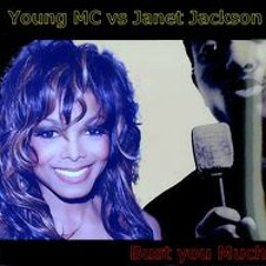 Bust You Much - Young MC VS Janet Jackson