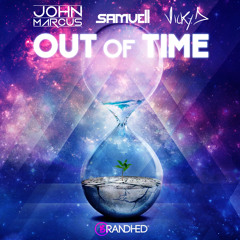 Samuell & John Marcus Ft. Vicky D - Out Of Time