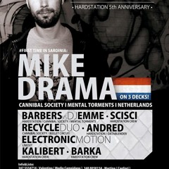 Mike Drama - Hardstation 5th Anniversary 17 - 05 - 2014 Sardinia (Italy)