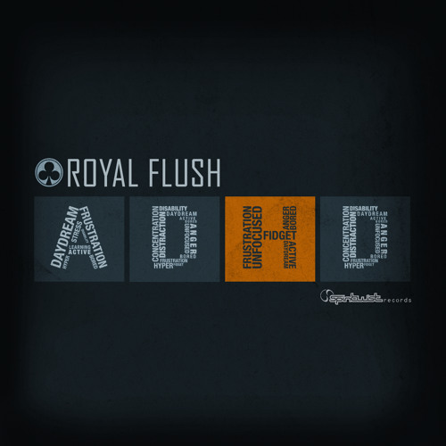 Royal Flush - ADHD EP (15 Minutes Preview) **OUT NOW**