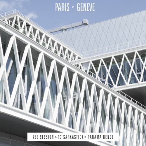 PARIS GENEVE - Gueule Le Nom D'mon Crew