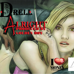 Sydrell- ALRIGHT Prod. Goldenboy