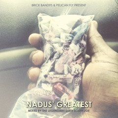 NADUS' GREATEST - A DIRTY SOUTH JOE MIX