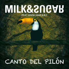 Milk & Sugar feat. Maria Marquez - Canto Del Pilon (Yves Murasca Vs. Milk & Sugar Edit) | Preview
