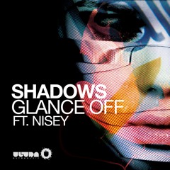 Glance Off feat. Nisey - Shadows (Vocal Mix)TEASER - Coming June 13th