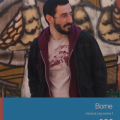 Borne - live set for mixtura.org series 026