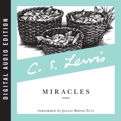 MIRACLES by C. S. Lewis