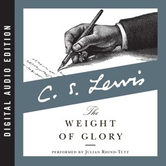 WEIGHT OF GLORY by C. S. Lewis