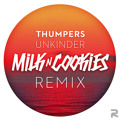 Thumpers Unkinder&#x20;&#x28;Milk&#x20;N&#x20;Cookies&#x20;Remix&#x29; Artwork