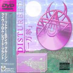 ☯「D I S T U R B E D」乱れた – 襲われた STRICKEN  ☯