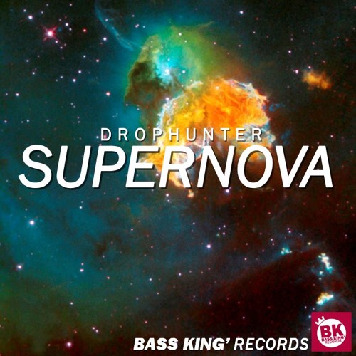Drophunter - Supernova (Original mix)