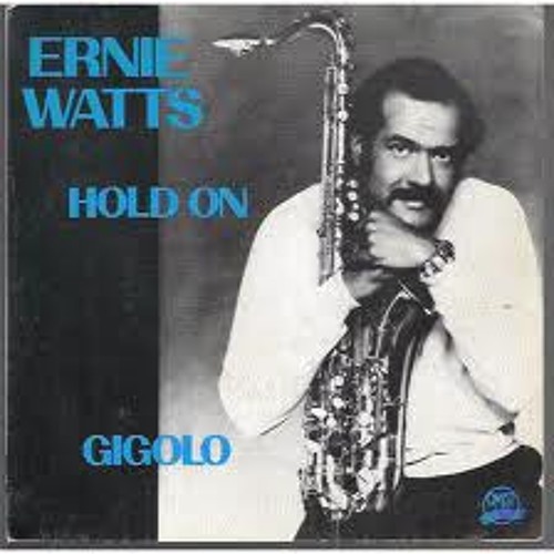 Ernie Watts - Hold On (Version Maxi)