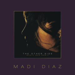 Madi Diaz - The Other Side (Magic Man Remix)