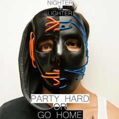 Party Hard Or Go Home FREE DOWNLOAD (Description)