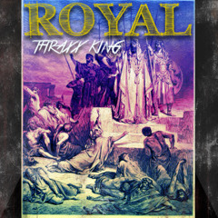 Thraxx King - Royal