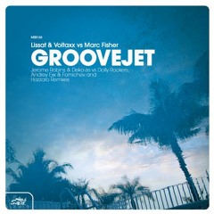 Groovejet - Lissat & Voltaxx, Marc Fisher (Andrey Exx & Fomichev Remix)